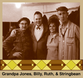 Billy, Ruth, Grandpa & Stringbean